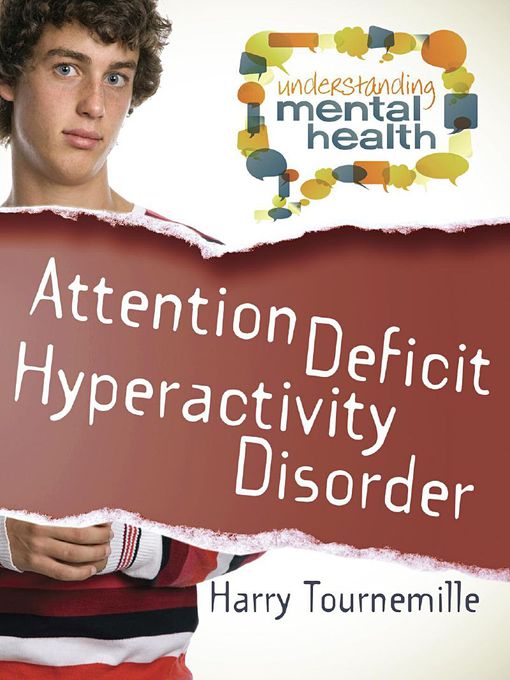 Title details for Attention Deficit Hyperactivity Disorder by Harry Tournemille - Available